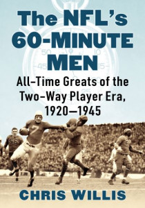 The NFL's 60-Minute Men by Chris Willis