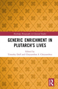 Generic Enrichment in Plutarch's Lives by Chrysanthos S. Chrysanthou (Hardback)
