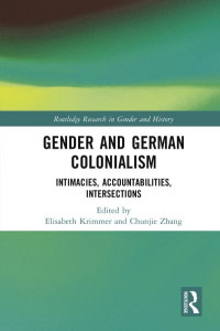 Gender and German Colonialism by Chunjie Zhang (Hardback)