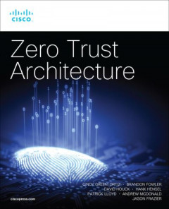 Zero Trust Architecture by Cindy Green-Ortiz