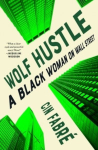 Wolf Hustle by Cin Fabré (Hardback)