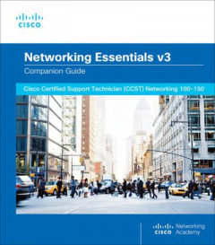 Networking Essentials Companion Guide V3 by Cisco Networking Academy Program