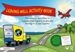 Leaving Well Activity Book by Claire Holmes