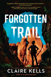 Forgotten Trail by Claire Kells (Hardback)
