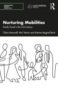 Nurturing Mobilities by Claire Maxwell