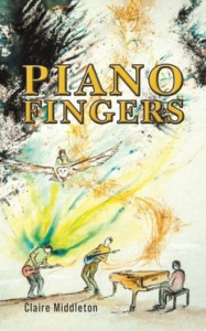 Piano Fingers by Claire Middleton