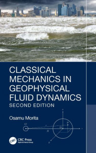 Classical Mechanics in Geophysical Fluid Dynamics by Osamu Morita (Hardback)