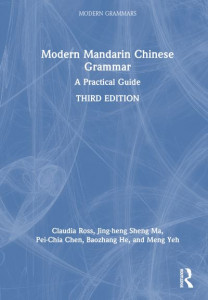 Modern Mandarin Chinese Grammar by Claudia Ross (Hardback)