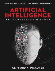 Artificial Intelligence by Clifford A. Pickover (Hardback)