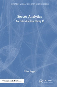 Soccer Analytics by Clive Beggs (Hardback)
