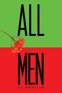 All Men by C. L. Neville