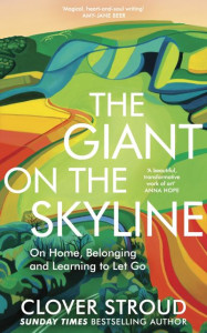 The Giant on the Skyline by Clover Stroud (Hardback)