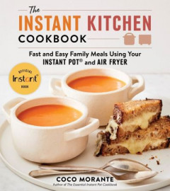 The Instant Kitchen Cookbook by Coco Morante