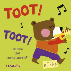 Toot! Toot! by Cocoretto (Boardbook)