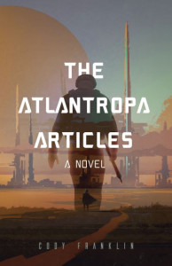 The Atlantropa Articles by Cody Franklin