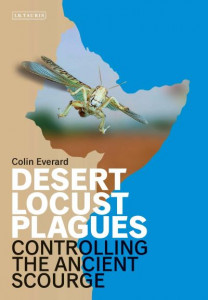 Desert Locust Plagues by Colin Everard (Hardback)
