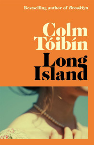 Long Island by Colm Tóibín - Signed Edition