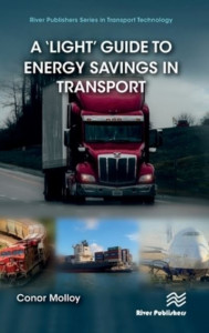 A 'Light' Guide to Energy Savings in Transport by Conor Molloy (Hardback)