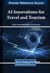 AI Innovations for Travel and Tourism by Correia (Hardback)