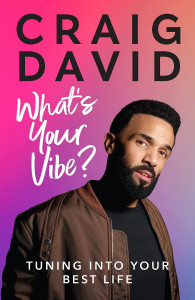 What’s Your Vibe? by Craig David - Signed Edition