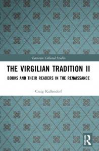 The Virgilian Tradition II by Craig Kallendorf