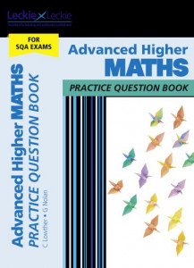 Advanced Higher Maths Practice Question Book by Craig Lowther