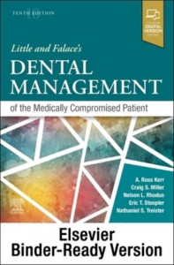 Little and Falace's Dental Management of the Medically Compromised Patient (Binder-Ready Version) by Craig Miller