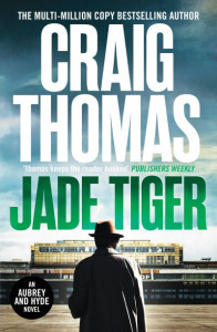 Jade Tiger (Book 2) by Craig Thomas