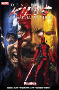 Deadpool Kills The Marvel Universe Omnibus by Cullen Bunn