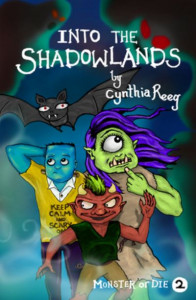 Into the Shadowlands by Cynthia Reeg