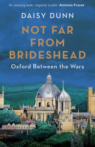 Not Far From Brideshead by Daisy Dunn - Signed Edition