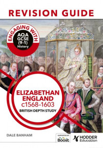 Elizabethan England, C1568-1603 by Dale Banham