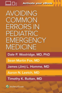 Avoiding Common Errors in Pediatric Emergency Medicine by Dale Woolridge