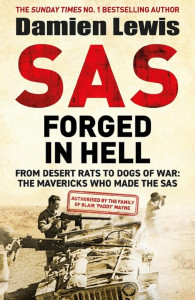 SAS Forged in Hell by Damien Lewis - Signed Edition