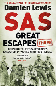 SAS Great Escapes Three by Damien Lewis - Signed Edition