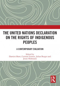 The United Nations Declaration on the Rights of Indigenous Peoples by Damien Short