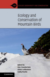 Ecology and Conservation of Mountain Birds by Dan Chamberlain