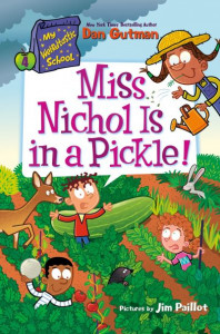 Miss Nichol Is in a Pickle! (Book 4) by Dan Gutman