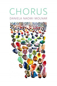 Chorus by Daniela Naomi Molnar