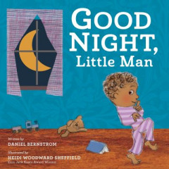 Good Night, Little Man by Daniel Bernstrom (Hardback)