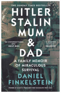 Hitler, Stalin, Mum and Dad by Daniel Finkelstein