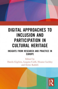 Digital Approaches to Inclusion and Participation in Cultural Heritage by Danilo Giglitto (Hardback)