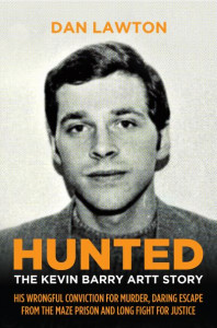 Hunted: The Kevin Barry Artt Story by Dan Lawton