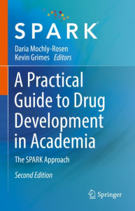 A Practical Guide to Drug Development in Academia by Daria Mochly-Rosen (Hardback)
