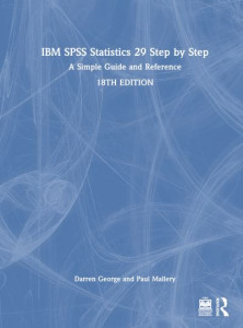 IBM SPSS Statistics 29 Step by Step by Darren George (Hardback)