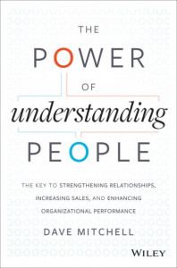 The Power of Understanding People by Dave Mitchell (Hardback)