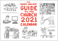 The Dave Walker Guide to the Church 2021 Calendar by Dave Walker (Calendar)
