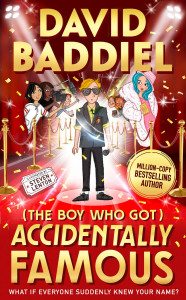 (The Boy Who Got) Accidentally Famous by David Baddiel - Signed Edition