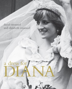 A Dress for Diana by David Emanuel (Hardback)