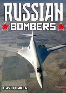 Russian Bombers by David Baker (Hardback)